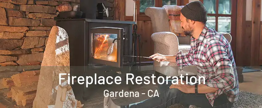 Fireplace Restoration Gardena - CA